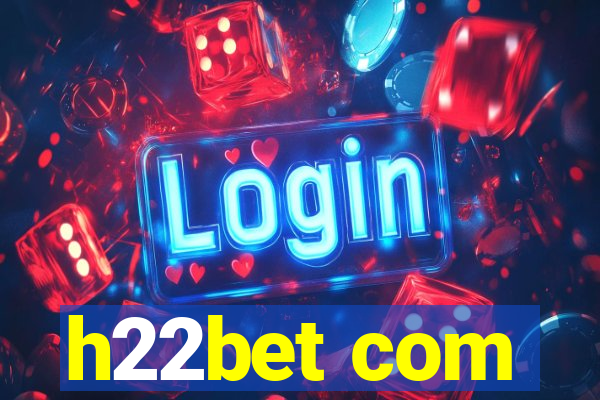 h22bet com